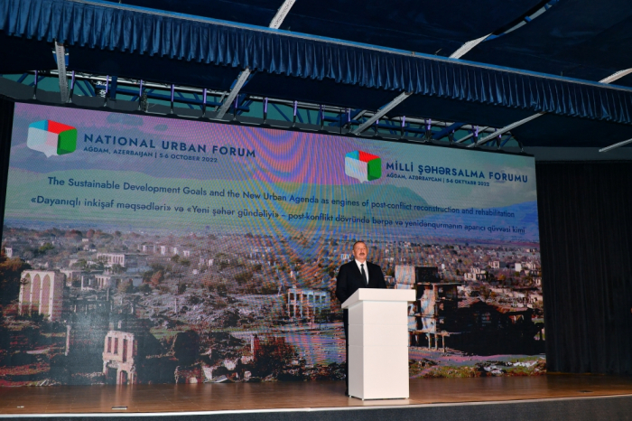 President Ilham Aliyev addresses National Urban Forum in Aghdam - UPDATED