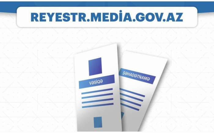 Media Reyestri fəaliyyətə başladı Media Reyestri fəaliyyətə başladı