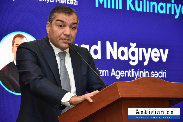 Azərbaycanı “Qastronomiya ölkəsi” kimi tanıda bilərik - Fuad Nağıyev Azərbaycanı “Qastronomiya ölkəsi” kimi tanıda bilərik - Fuad Nağıyev