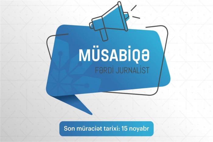 MEDİA fərdi jurnalist müsabiqəsi elan etdi
MEDİA fərdi jurnalist müsabiqəsi elan etdi