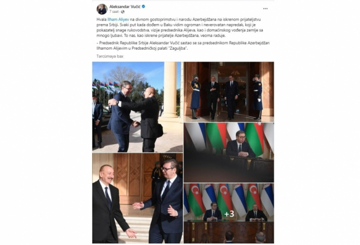   Serbian President makes Facebook post on his visit to Azerbaijan  