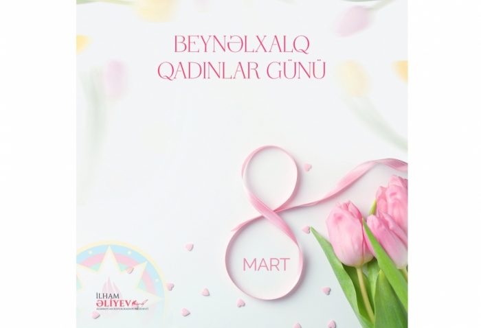 Prezident Beynəlxalq Qadınlar Günü ilə bağlı paylaşım edib
Prezident Beynəlxalq Qadınlar Günü ilə bağlı paylaşım edib