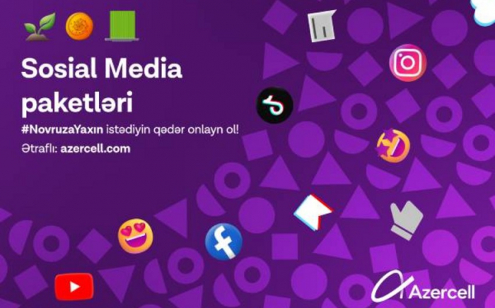 ​​​​​​​Novruz ərəfəsində sosial şəbəkələrdə "Azercell"lə daha aktiv ol!