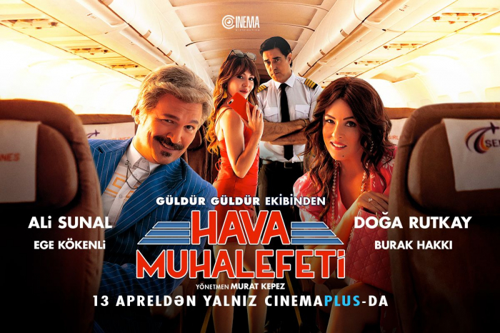  "CinemaPlus”da türk komediyası “Hava muhalefeti” -    VİDEO   