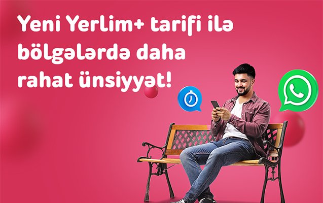 “Nar”dan bölgələr üçün sərfəli tarif -    “Yerlim+”     
