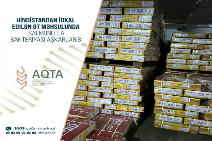 Hindistandan idxal edilən ətdə bakteriya aşkarlanıb  
