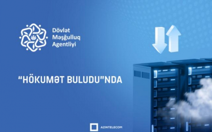 DMA-nın informasiya sistemləri “Hökumət buludu”na köçürülüb  
