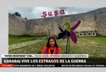 Mexican TV channel airs reportage on Azerbaijan’s city of Shusha
 