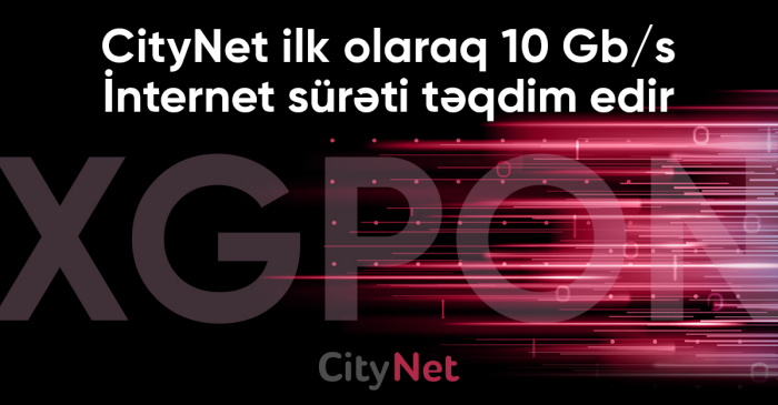 CityNet Azərbaycanda ilk dəfə 10 Gbit/s internet sürəti təqdim edir