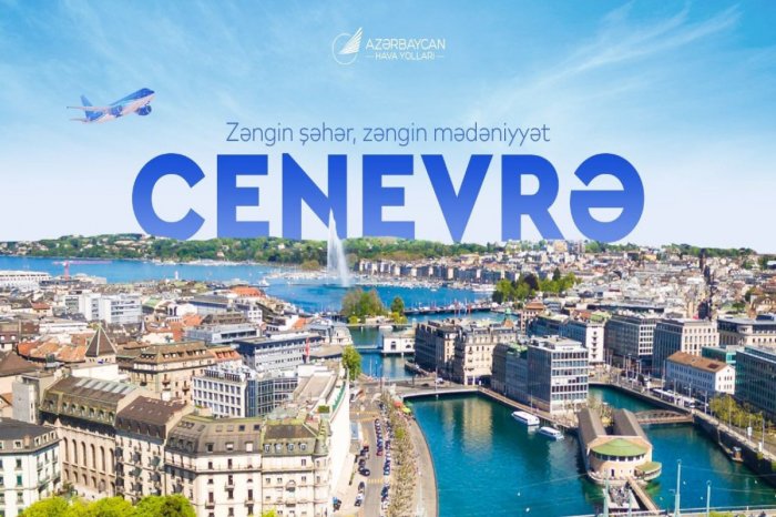 AZAL Cenevrəyə uçuşları bərpa edir  
