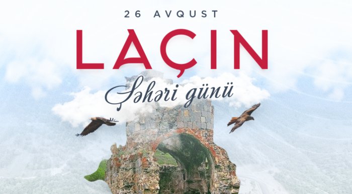 Bu gün Laçın şəhəri günüdür  
