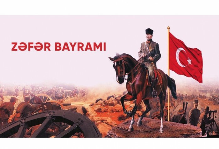    Türkiyədə Zəfər bayramı və Silahlı Qüvvələr Günü qeyd edilir   