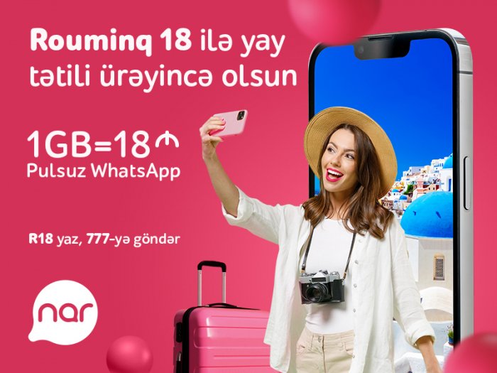    “Nar”dan sərfəli rouminq:    Pulsuz WhatsApp yazışma
