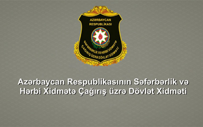 Səfərbərlik Xidməti vakansiya elan edib -    SİYAHI   