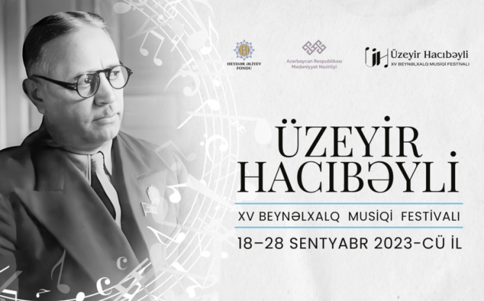   Internationale Musikfestival Uzeyir Hajibeyli XV findet statt  