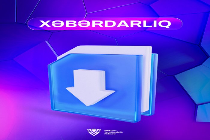    Elektron Təhlükəsizlik Xidməti xəbərdarlıq edib   
