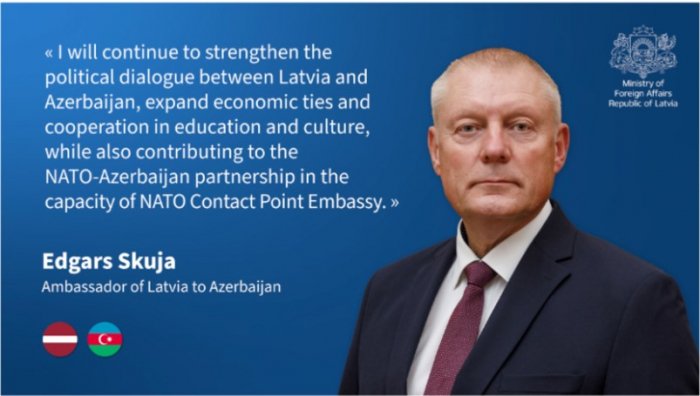 Latviya Azərbaycana yeni səfir təyin edib  
