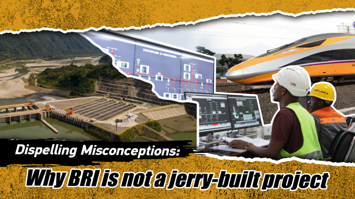 Dispelling Misconceptions: Why BRI is not a jerry-built project