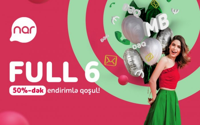 “Nar”dan yeni abunəçilər üçün xüsusi endirim:  FULL 6 yarı qiymətə!   
