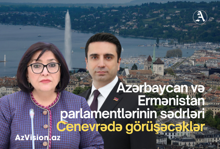    Azərbaycan və Ermənistan parlamentlərinin sədrləri görüşəcəklər   