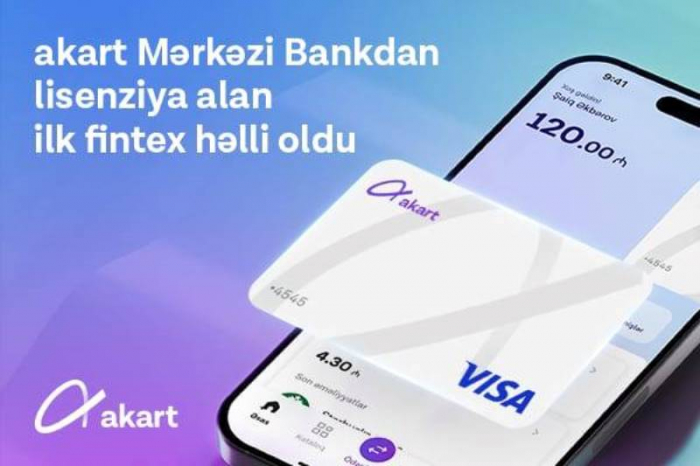 “akart” Mərkəzi Bankdan lisenziya alan ilk fintex həlli oldu  
