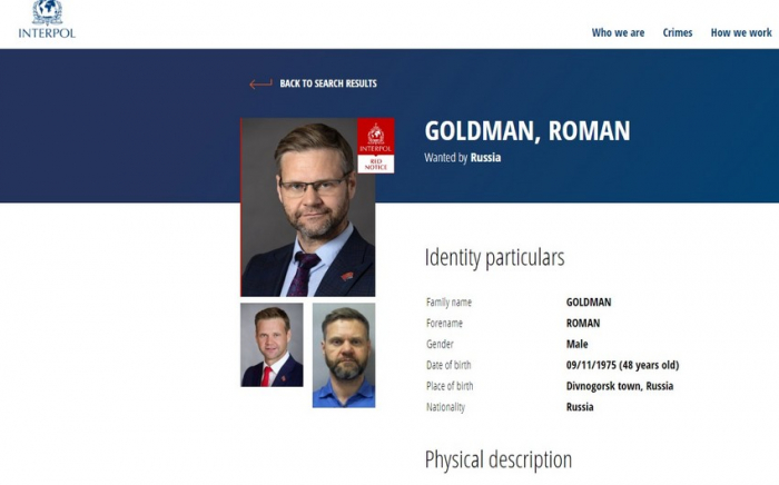   Russland will Roman Goldman, den ehemaligen Abgeordneten, dem Betrug in Millionenhöhe vorgeworfen wird, über Interpol festnehmen  