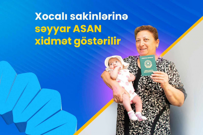 Xocalı sakinlərinə səyyar ASAN xidmət göstərilir