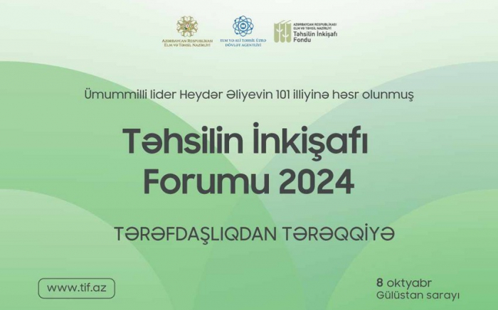 Təhsilin İnkişafı Forumu 2024 keçiriləcək!