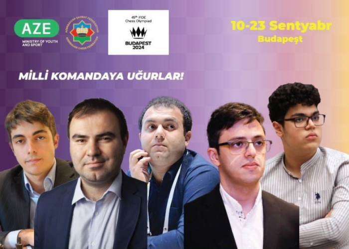 Azerbaijani chess players to fight for glory at 45th FIDE Chess Olympiad 