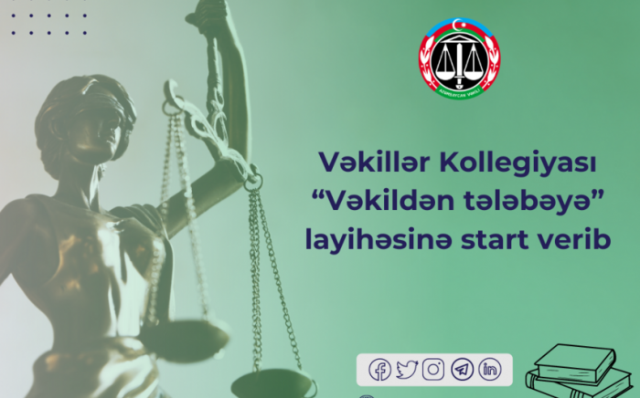 “Vəkildən tələbəyə” layihəsinə start verilib  
