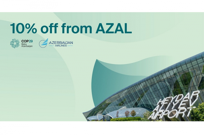 AZAL to provide discounts on flight tickets ahead of COP29 