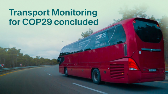   COP29 transport management monitoring underway in Baku  