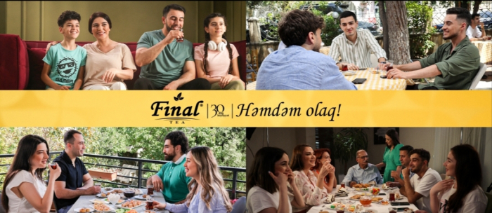 "Final" hər birimizi həmdəm olmağa səsləyir -    VİDEO   