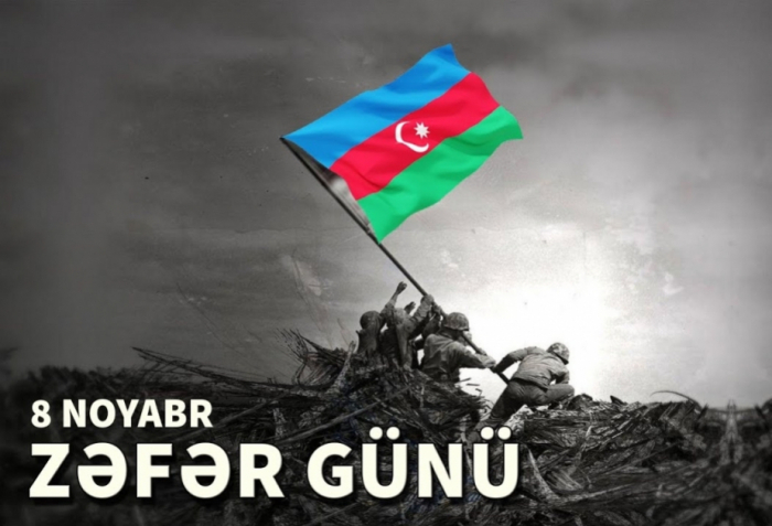    Bu gün 8 Noyabr    - Zəfər Günüdür     
   