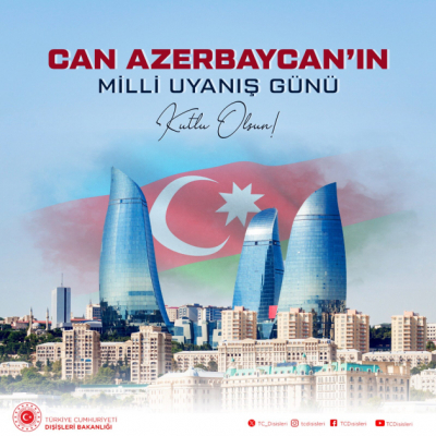   Turkish Foreign Ministry congratulates Azerbaijan on National Revival Day  