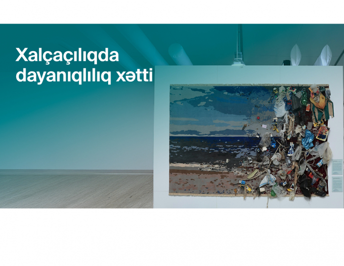     COP29 |  COP29-da dayanıqlılıq çağırışlarına toxunan xalça ekspozisiyaları təqdim edilib   