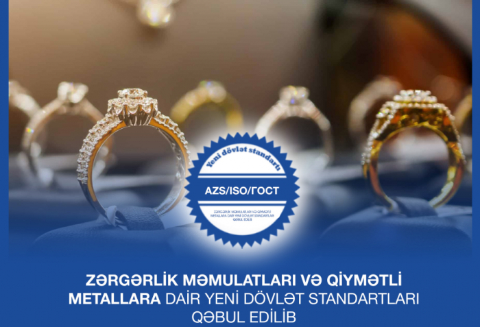 Qiymətli metallara dair dövlət standartları qəbul edilib