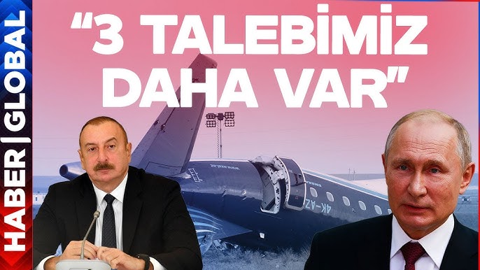 İlham Əliyevin qəza ilə bağlı irəli sürdüyü şərtlər qanunidir    - "HaberGlobal"     
