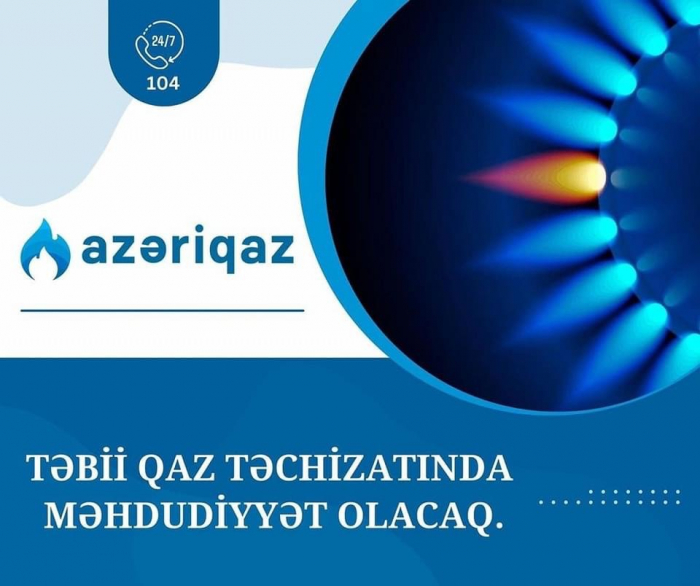 Sabah bir sıra ərazilərdə qaz olmayacaq  
