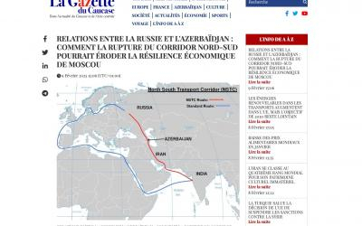   Azerbaiyán es un punto de tránsito crítico para Rusia  : La Gazette du Caucase sobre el corredor Norte-Sur 