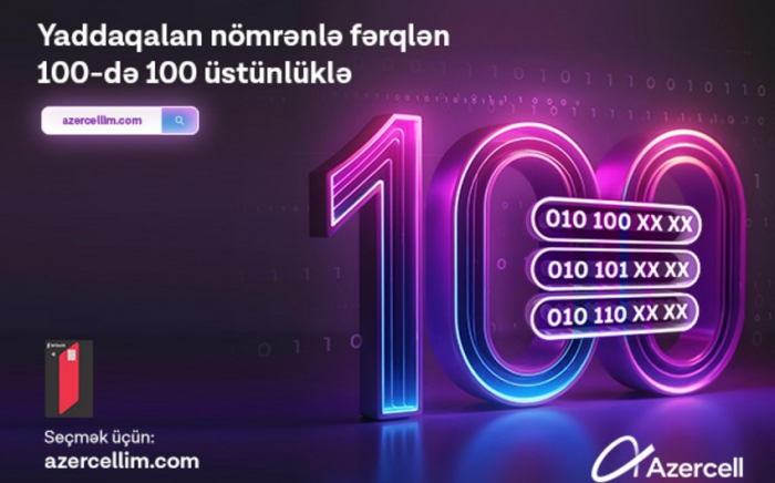 Azercell-in eksklüziv 100 seriyalı nömrələri artıq satışda!
