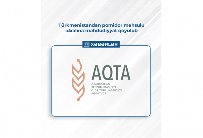 Türkmənistandan pomidor idxalına məhdudiyyət qoyulub Türkmənistandan pomidor idxalına məhdudiyyət qoyulub