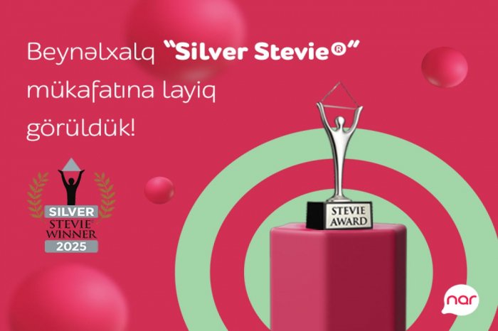 "Nar” nüfuzlu “Stevie” mükafatına layiq görülüb