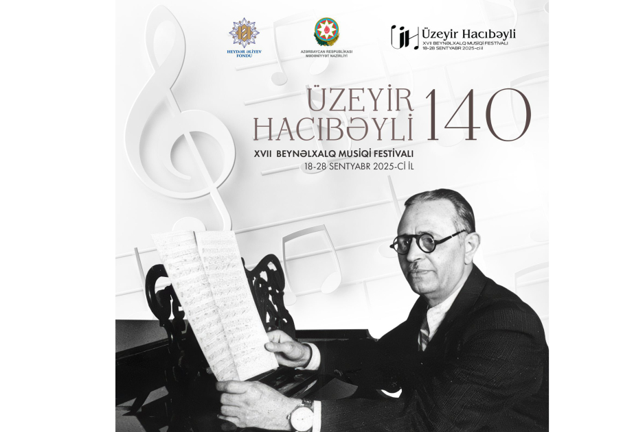 This year, Azerbaijan to host 17th Uzeyir Hajibeyli International Music Festival in over 10 cities