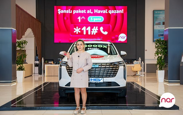    “Nar” daha bir abunəçisini “Haval H6 Ultra” avtomobili ilə sevindirdi  
   
