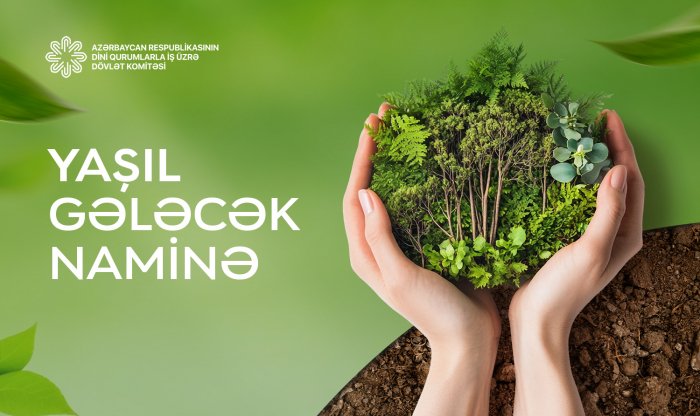 “Yaşıl gələcək naminə” aksiya keçiriləcək