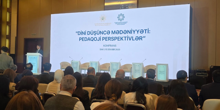 "Dini düşüncə mədəniyyəti: pedaqoji perspektivlər" mövzusunda konfrans keçirilir