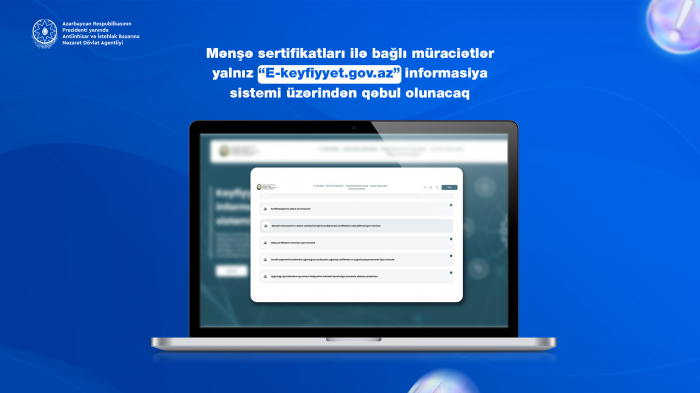 Mənşə sertifikatları ilə bağlı yenilik    I VİDEO   