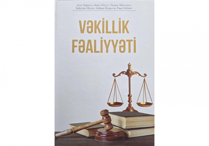 "Vəkillik fəaliyyəti" dərsliyi nəşr olunub