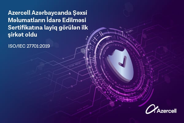"Azercell" Azərbaycanda bu sertifikatı əldə edən ilk şirkət oldu